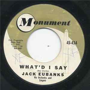 Jack Eubanks Orchestra - What'd I Say / Chiricahua FLAC