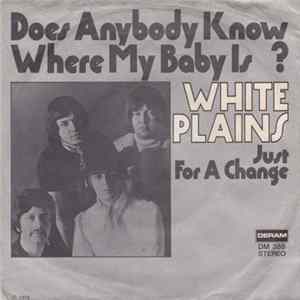 White Plains - Does Anybody Know Where My Baby Is FLAC