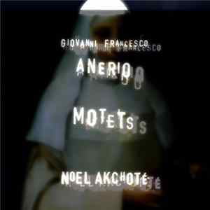 Giovanni Francesco Anerio, Noël Akchoté - Motets (Arranged For Guitar) FLAC