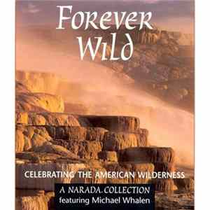 Narada Artists - Forever Wild: Celebrating The American Wilderness FLAC