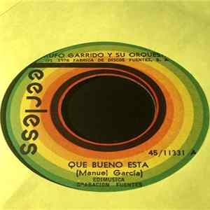 Rufo Garrido Y Su Orquesta - Que Bueno Esta FLAC