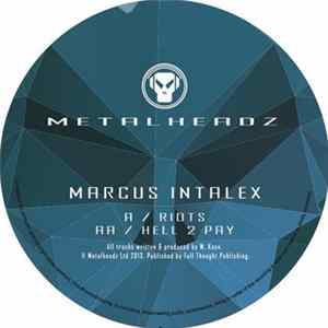 Marcus Intalex - Riots / Hell 2 Pay FLAC