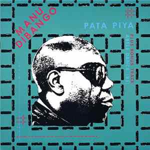 Manu Dibango - Pata Piya / Abele Dance ('85 Remix) FLAC