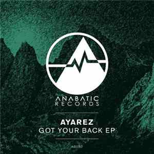 Ayarez - Got Your Back EP FLAC