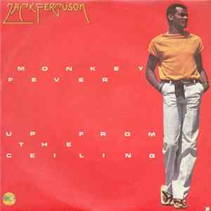 Zack Ferguson - Monkey Fever / Up From The Ceiling FLAC