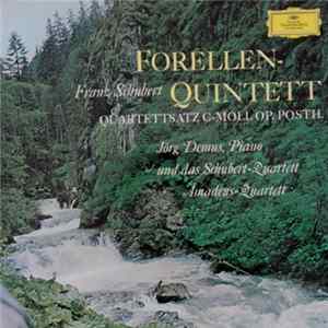 Schubert - Jörg Demus, Schubert-Quartett, Amadeus-Quartett - Forellen-Quintett, Quartettsatz C-Moll Op. Posth. FLAC