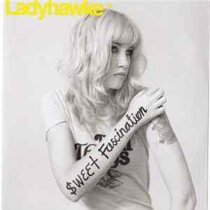 Ladyhawke - Sweet Fascination FLAC