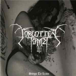 Forgotten Tomb - Songs To Leave FLAC