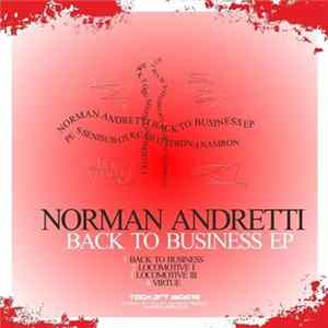 Norman Andretti AKA Quarill - Back To Business EP FLAC