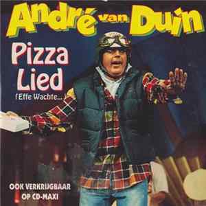 André van Duin - Pizza Lied (Effe Wachte...) FLAC