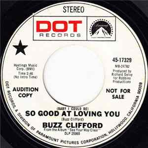 Buzz Clifford - (Baby I Could Be) So Good At Loving You / Children Are Crying Aloud FLAC
