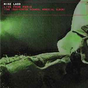 Mike Ladd - Live From Paris (The Iran-Contra Scandal Memorial Album) FLAC