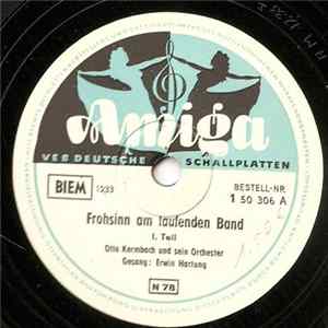 Erwin Hartung, Kapelle Otto Kermbach - Frohsinn Am Laufenden Band FLAC