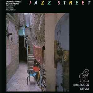 Jaco Pastorius, Brian Melvin - Jazz Street FLAC