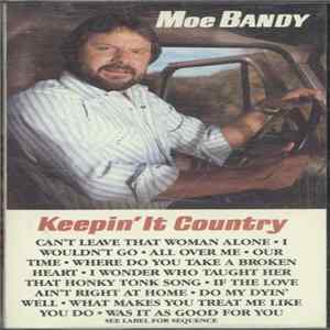 Moe Bandy - Keepin' It Country FLAC