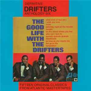 The Drifters - The Good Life With The Drifters FLAC