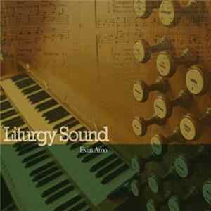 Evan Amo - Liturgy Sound FLAC