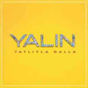 Yalın - Tatlıyla Balla FLAC