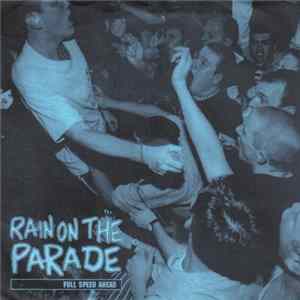 Rain On The Parade - Full Speed Ahead FLAC