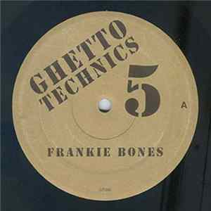 Frankie Bones - Ghetto Technics 5 FLAC
