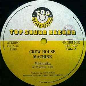 Crew House Machine - Mekanika / Tashiva FLAC