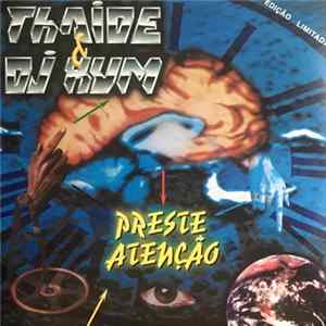Thaide & DJ Hum - Preste Atenção FLAC