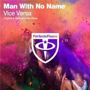 Man With No Name - Vice Versa FLAC
