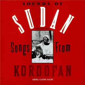 Abdel Gadir Salim - Songs From Kordofan FLAC