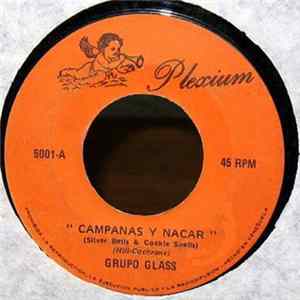 Grupo Glass - Campanas Y Nacar FLAC