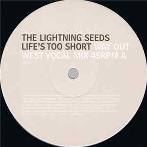 Lightning Seeds - Life's Too Short (Way Out West Remixes) FLAC