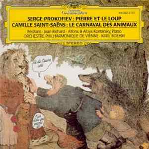 Prokofiev, Saint-Saens - Jean Richard, Karl Bœhm, Orchestre Philharmonique De Vienne - Prokofiev : Pierre Et Le Loup / Saint-Saens : Le Carnaval Des Animaux FLAC