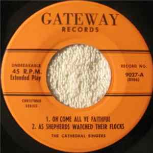 The Cathedral Singers - Oh Come All Ye Faithful FLAC