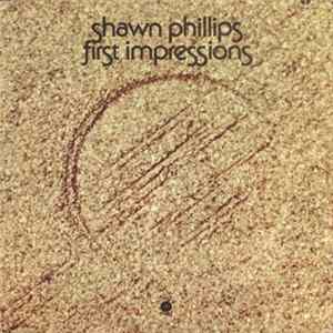 Shawn Phillips - First Impressions FLAC