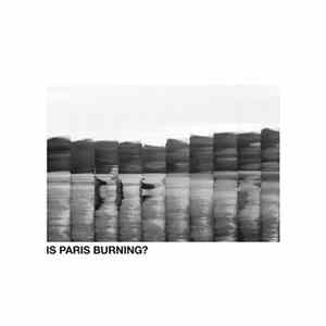 Port Henry - Is Paris Burning? FLAC