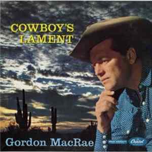 Gordon Macrae - Cowboy's Lament FLAC