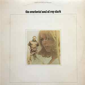 Roy Clark - The Everlovin' Soul Of Roy Clark FLAC