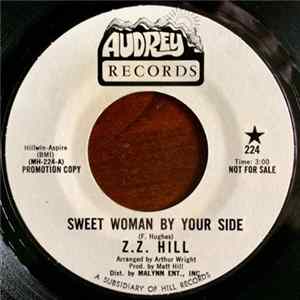 Z.Z. Hill - Sweet Woman By Your Side / Ain't Too Proud To Beg FLAC