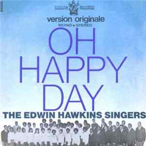 The Edwin Hawkins Singers - Oh Happy Day FLAC