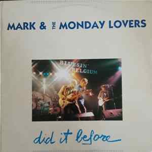 Mark & The Monday Lovers - Did It Before FLAC