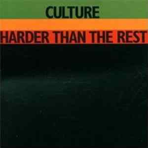 Culture - Harder Than The Rest FLAC