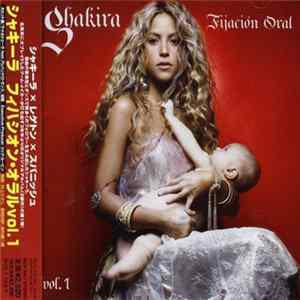 Shakira - Fijación Oral Vol, 1 FLAC