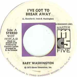 Baby Washington - I've Got To Break Away / You (Just A Dream) FLAC