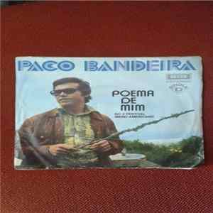 Paco Bandeira - Poema De Mim ( Do II Festival Ibero-Americano) FLAC