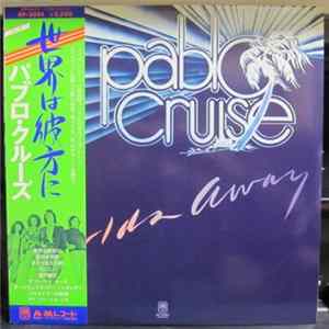 Pablo Cruise - Worlds Away FLAC