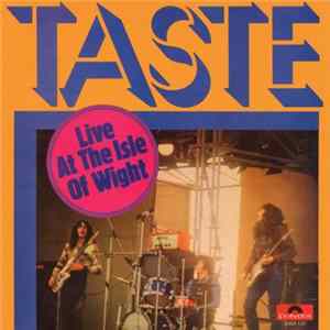 Taste - Live At Isle Of Wight FLAC