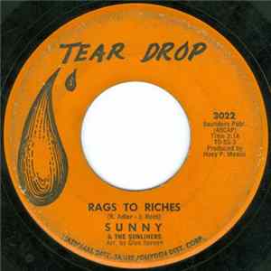 Sunny & The Sunliners - Rags To Riches / Not Even Judgement Day FLAC