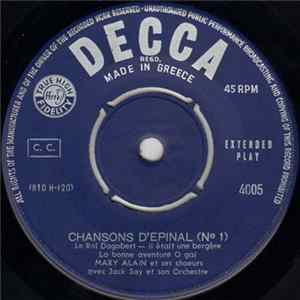 Mary Alain Et Ses Choeurs Avec Jack Say Et Son Orchestre - Chansons D'Epinal No 1 / Chansons D'Epinal No 2 FLAC