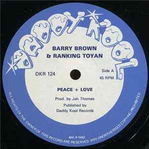 Barry Brown & Ranking Toyan / Jah Thomas & Roots Radics - Peace & Love / Adapter Chapter FLAC
