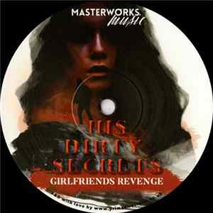 His Dirty Secrets - Girlfriends Revenge FLAC