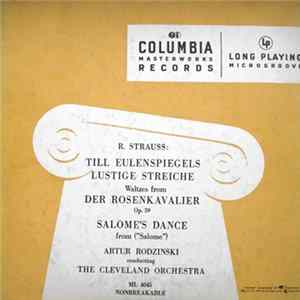 Richard Strauss - Artur Rodzinski Conducting The Cleveland Orchestra - Till Eulenspiegels Lustige Streiche ‧ Waltzes From Der Rosenkavalier ‧ Salome's Dance FLAC